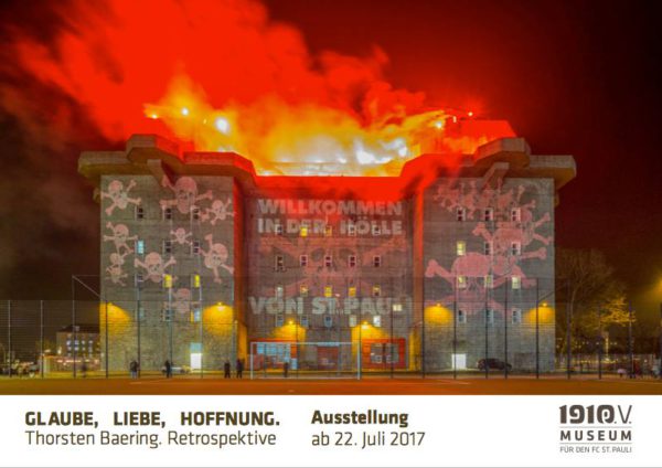 Fotoausstellung Thorsten Baering: Glaube, Liebe, Hoffnung. Ab 22.07.2017 im FC St. Pauli - Museum