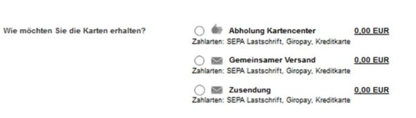 Auswahlbox mit 3 Optionen: Abholung Kartencenter, gemeinsamer Versand oder Zusendung. Alle drei Optionen mit folgenden Zahlarten: SEPA Lastschrift, Giropay, Kreditkarte.