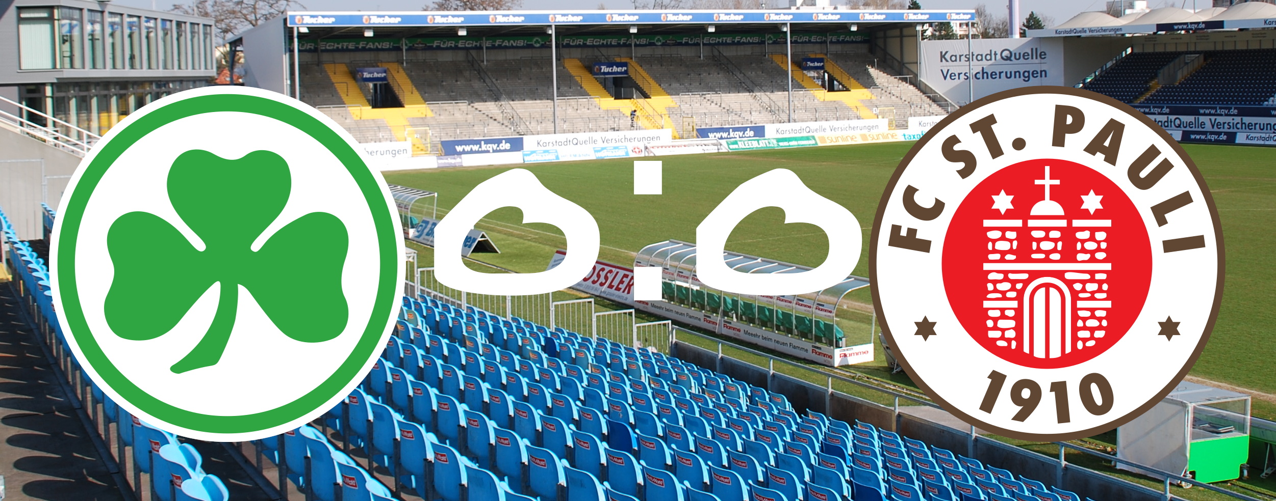Zu sehen ist ein Foto des leeren Fürther Stadions als Hintergrund, davor das Wappen von Fürth und St. Pauli und ein 0:0 als Ergebnis